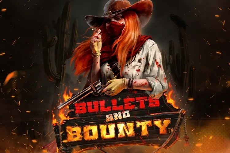 Bullets and Bounty